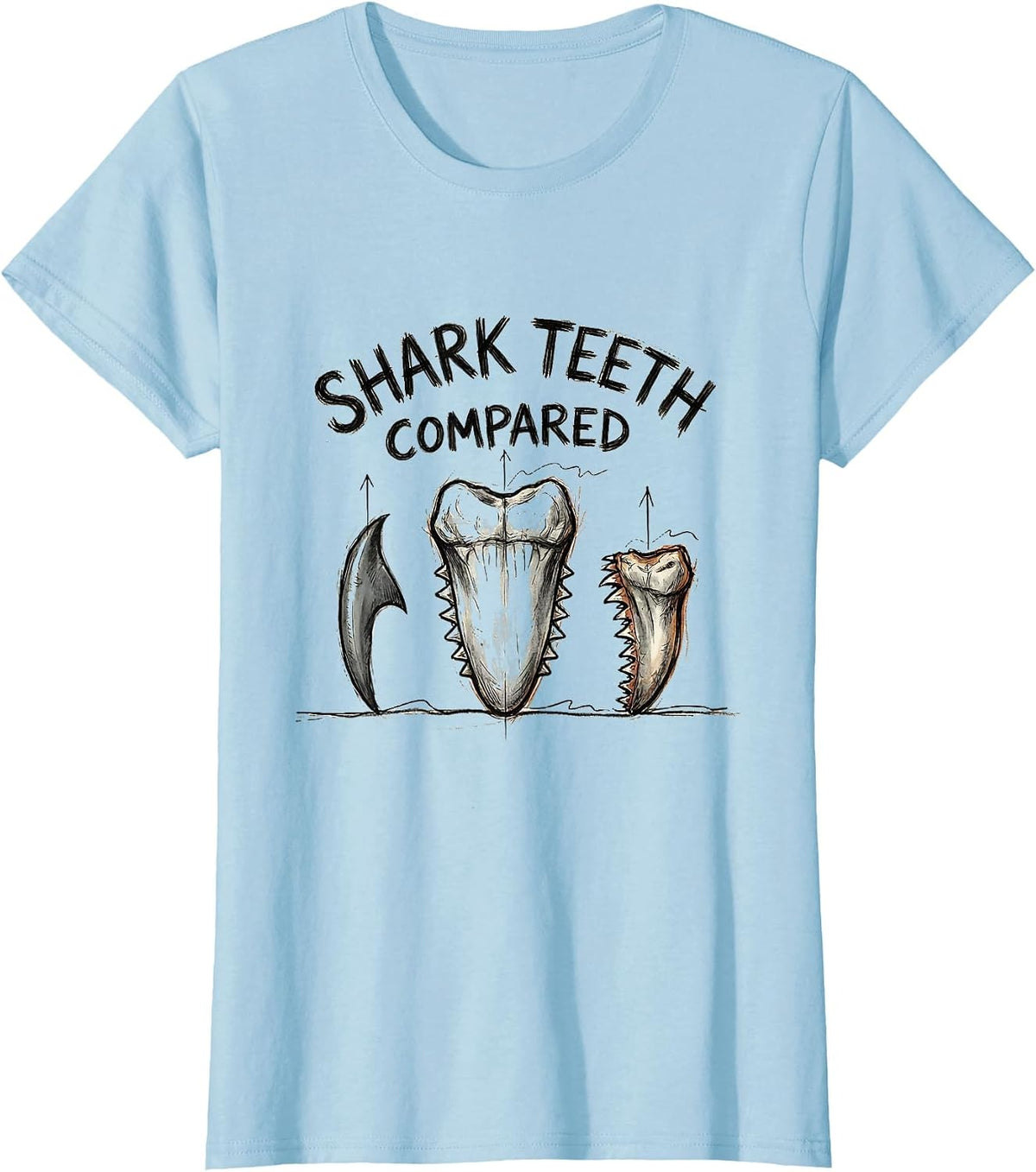 Shark Teeth Compared Hand Sketched Marine Biology Humor T-Shirt - Baby Blue