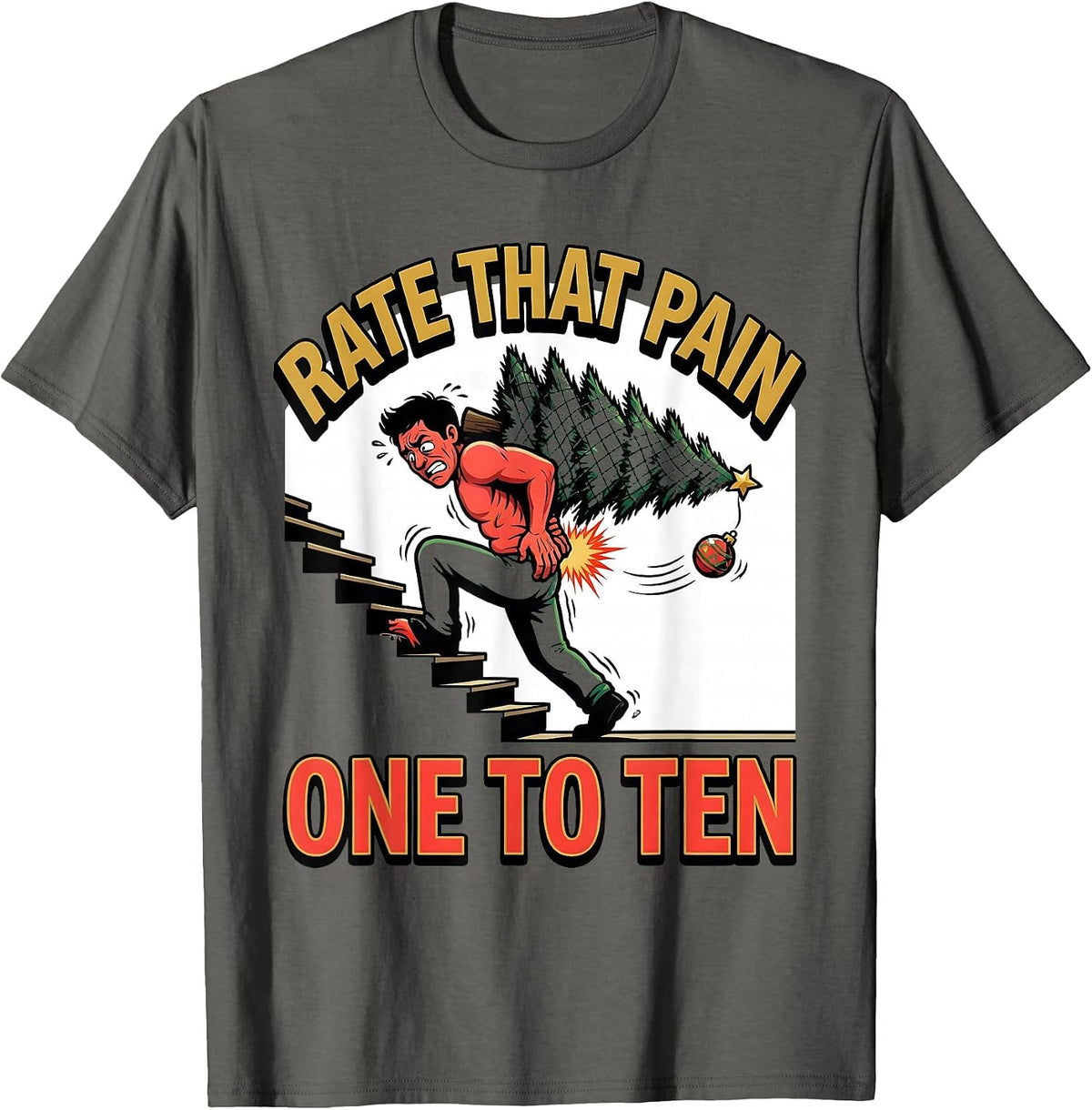 Men's Rate That Pain One To Ten Funny Physical Therapist Christmas T-Shirt - Asphalt Grey