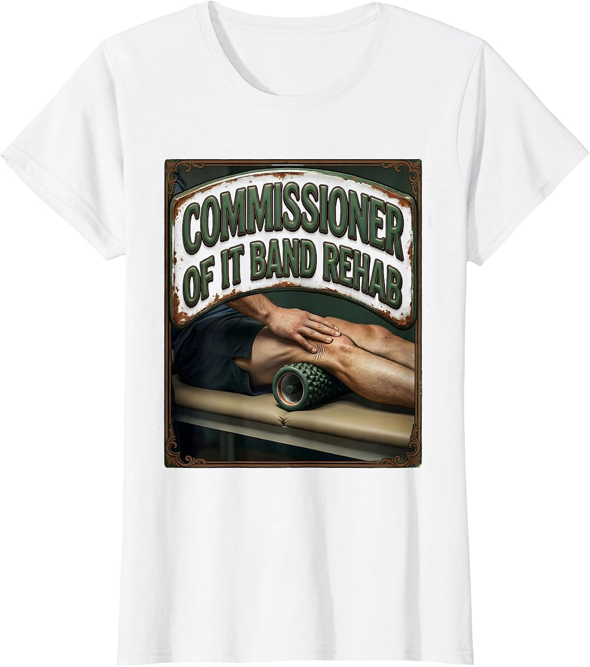 Commissioner Of IT Band Rehab Vintage Physical Therapist T-Shirt - White