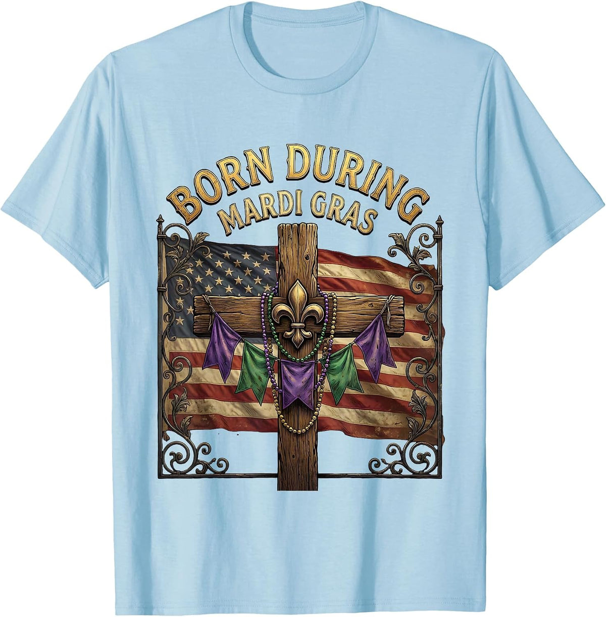 Men's Born During Mardi Gras Festive Celebration Design T-Shirt - Baby Blue