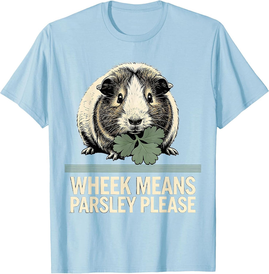 Men's Wheek Means Parsley Please Funny Guinea Pig Pet Lover Gift T-Shirt - Baby Blue