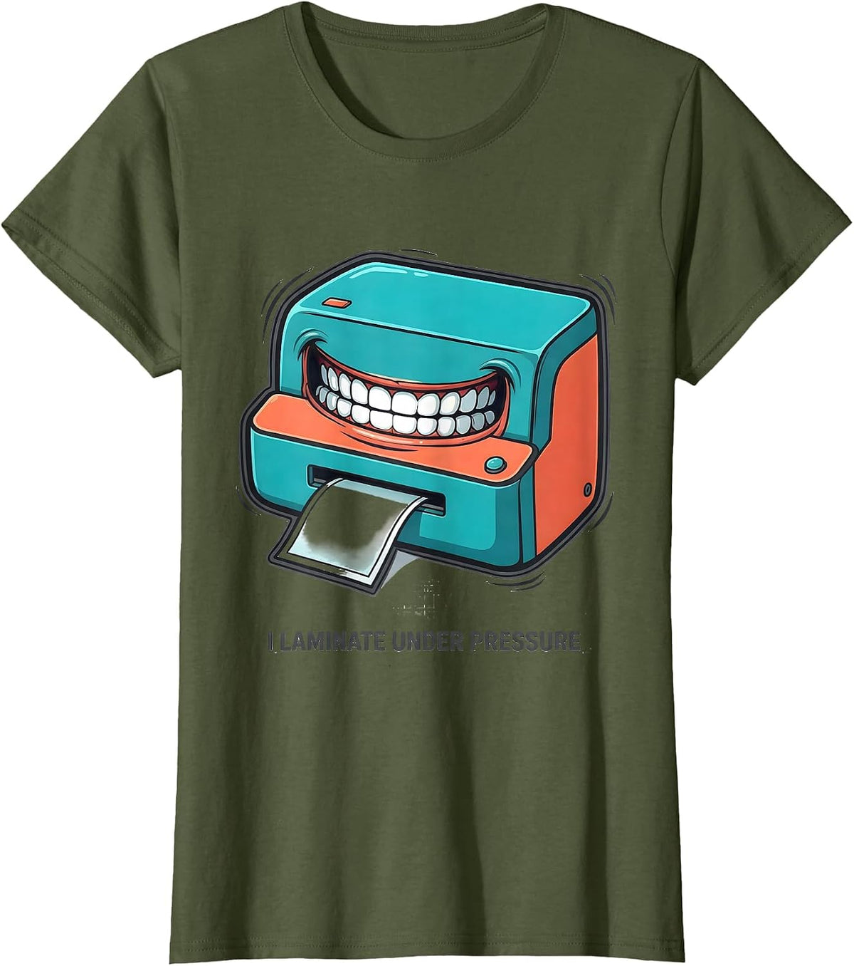 Women's I Laminate Under Pressure Funny Special Education Teacher T-Shirt - Olive Green
