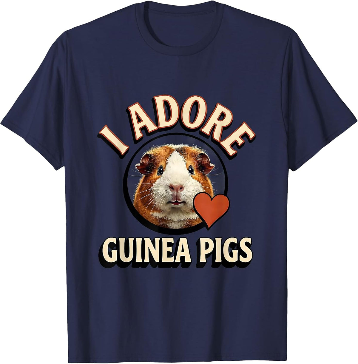 Men's I Adore Guinea Pigs Funny Farm Animal Lover Gift T-Shirt - Navy Blue