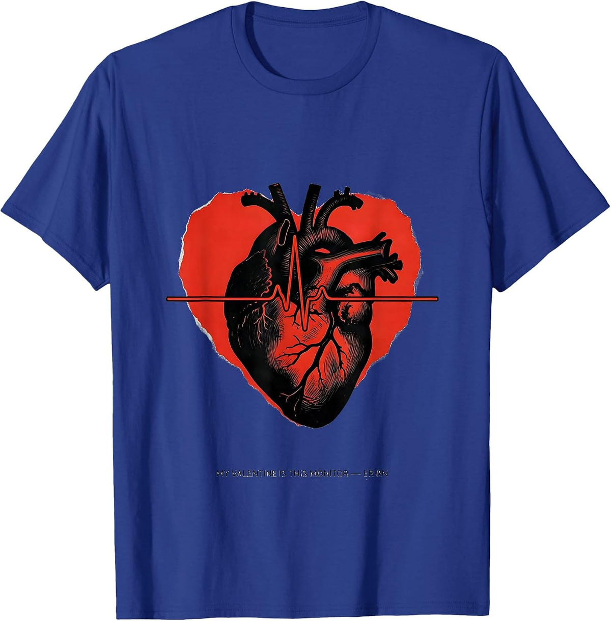 Men's My Valentine Is This Monitor ER RN Funny Nurse Valentine T-Shirt - Royal Blue