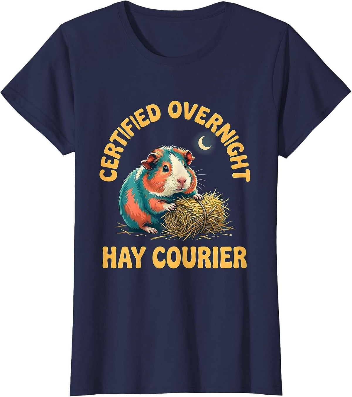 Women's Certified Overnight Hay Courier Funny Guinea Pig Owner Cavy T-Shirt - Navy Blue