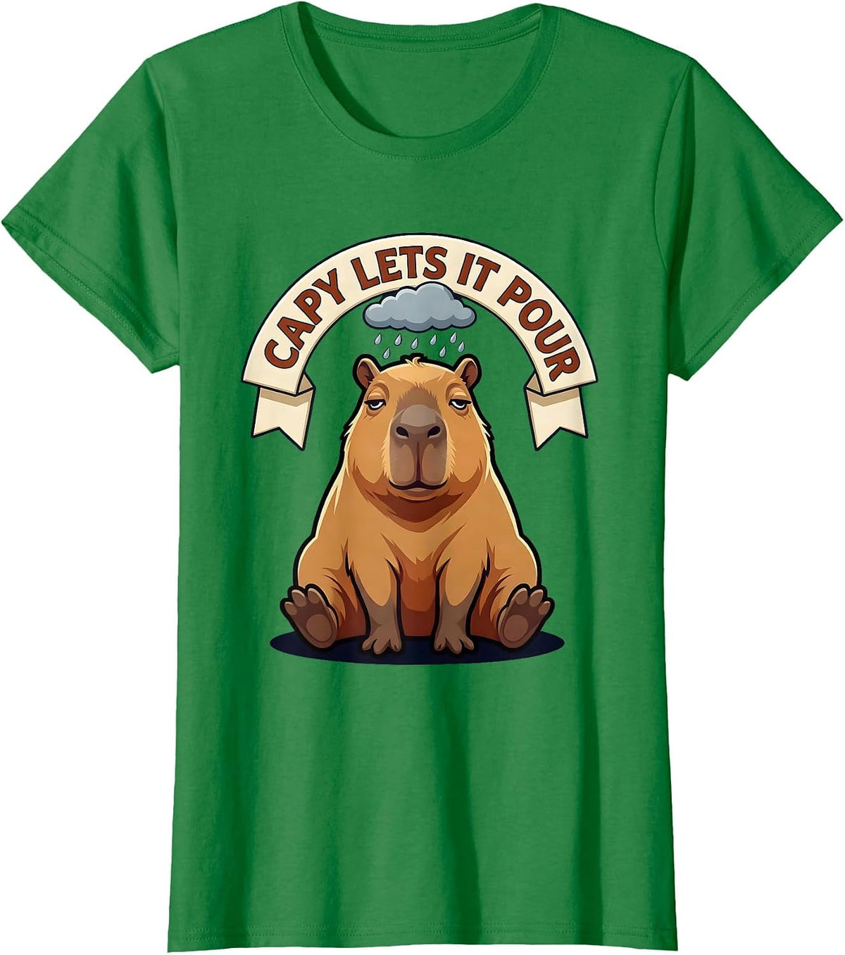 Capy Lets It Pour Funny Capybara Meme Animal Lover Humor T-Shirt - Kelly Green