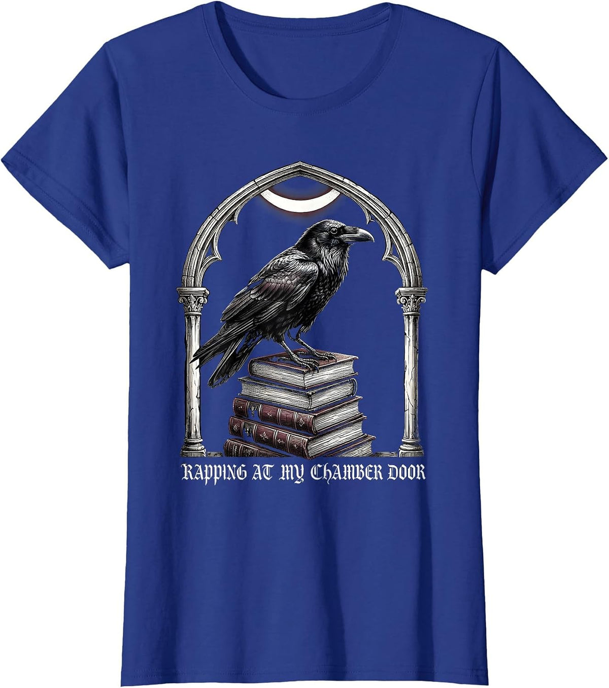 Women's Rapping at my chamber door Gothic Edgar Allan Poe Raven T-Shirt - Royal Blue