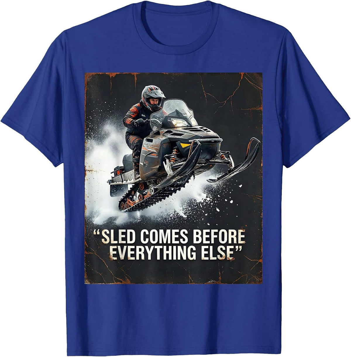 Men's Sled Comes Before Everything Else Distressed Snowmobile T-Shirt - Royal Blue