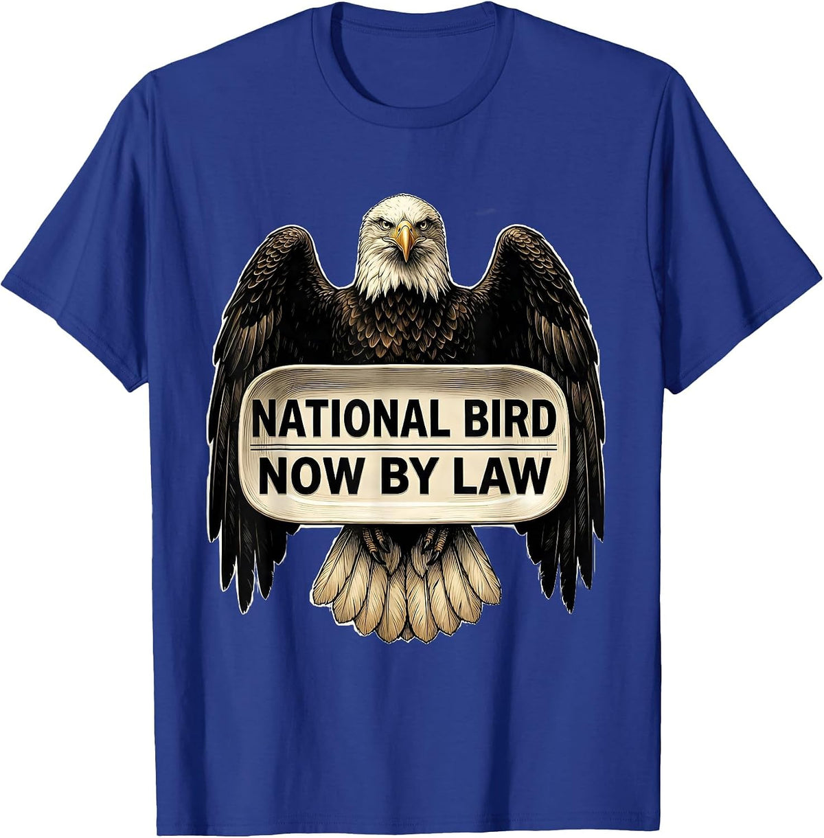Men's National Bird Now By Law Vintage Bald Eagle Wildlife Lover T-Shirt - Royal Blue