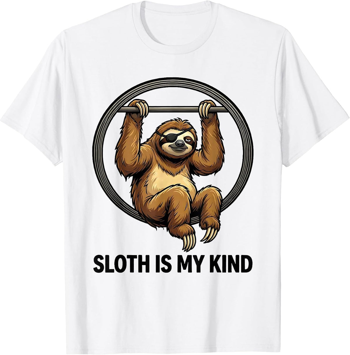 Men's Sloth Is My Kind Funny Sloth Lover Humor Animal Lover T-Shirt - White