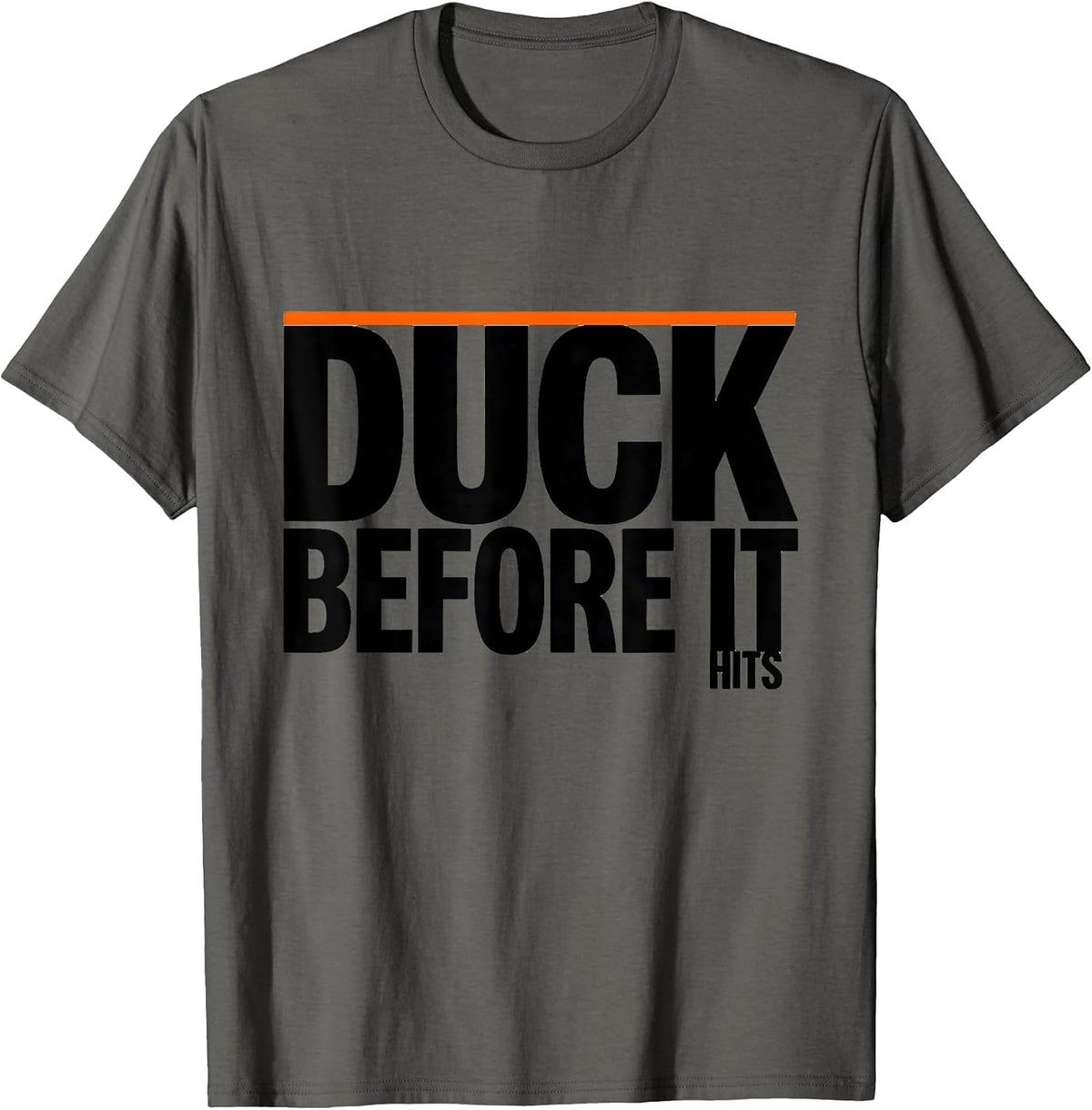 Men's Duck Before It Hits Funny Duck Novelty Humor Gift T-Shirt - Asphalt Grey