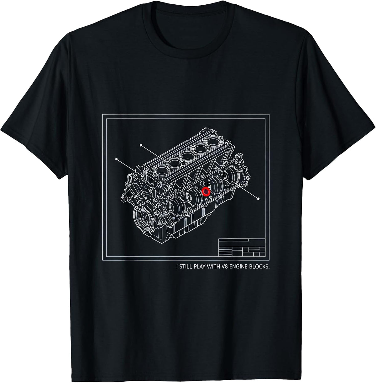 Men's I Still Play With V8 Engine Blocks Funny Mechanic Garage T-Shirt - Black