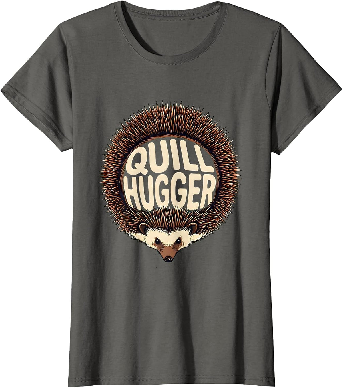 Women's Quill Hugger Funny Hedgehog Lover Animal Humor T-Shirt - Asphalt Grey
