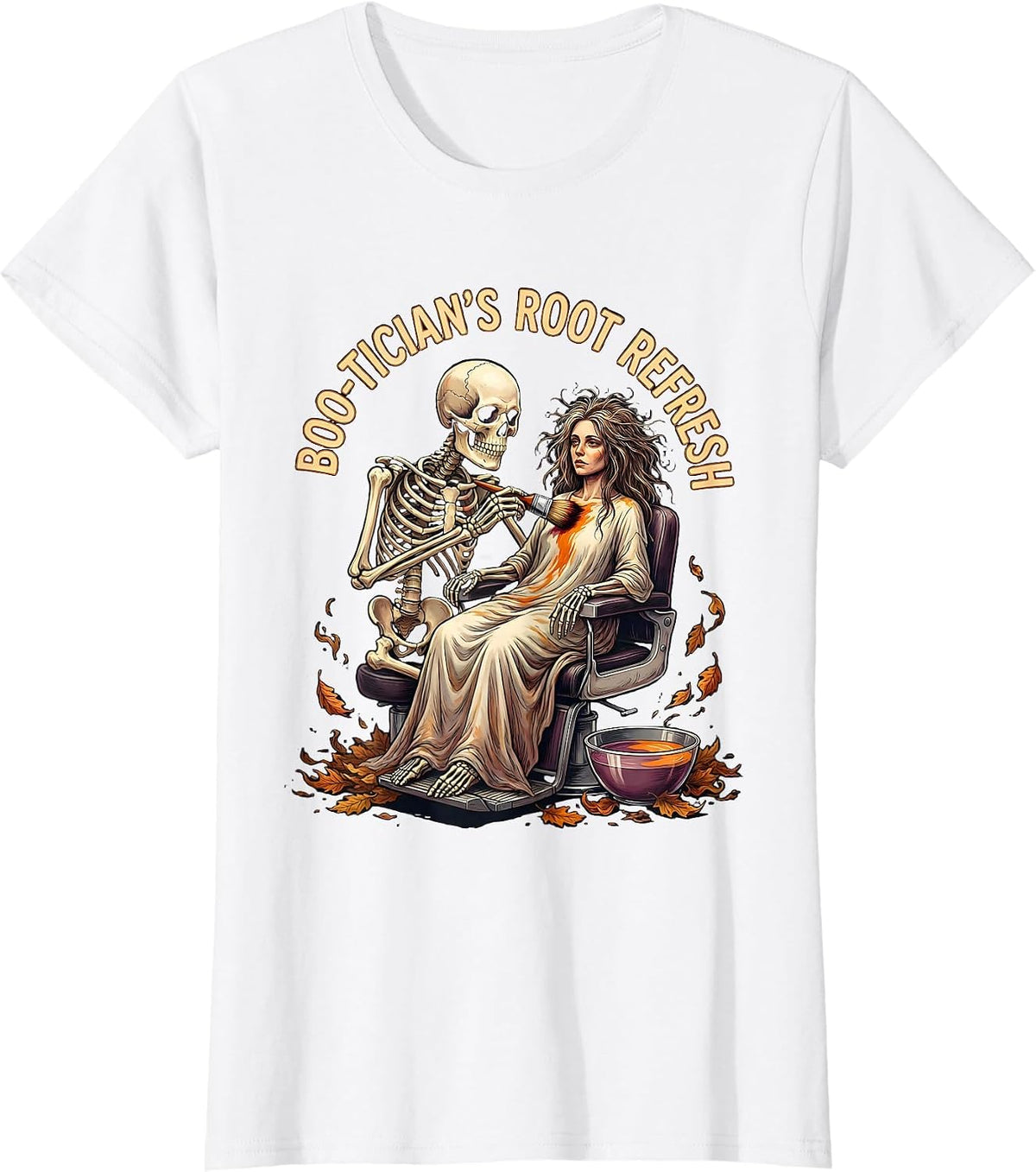 Women's Boo-tician's Root Refresh Funny Skeleton Hairdresser T-Shirt - White