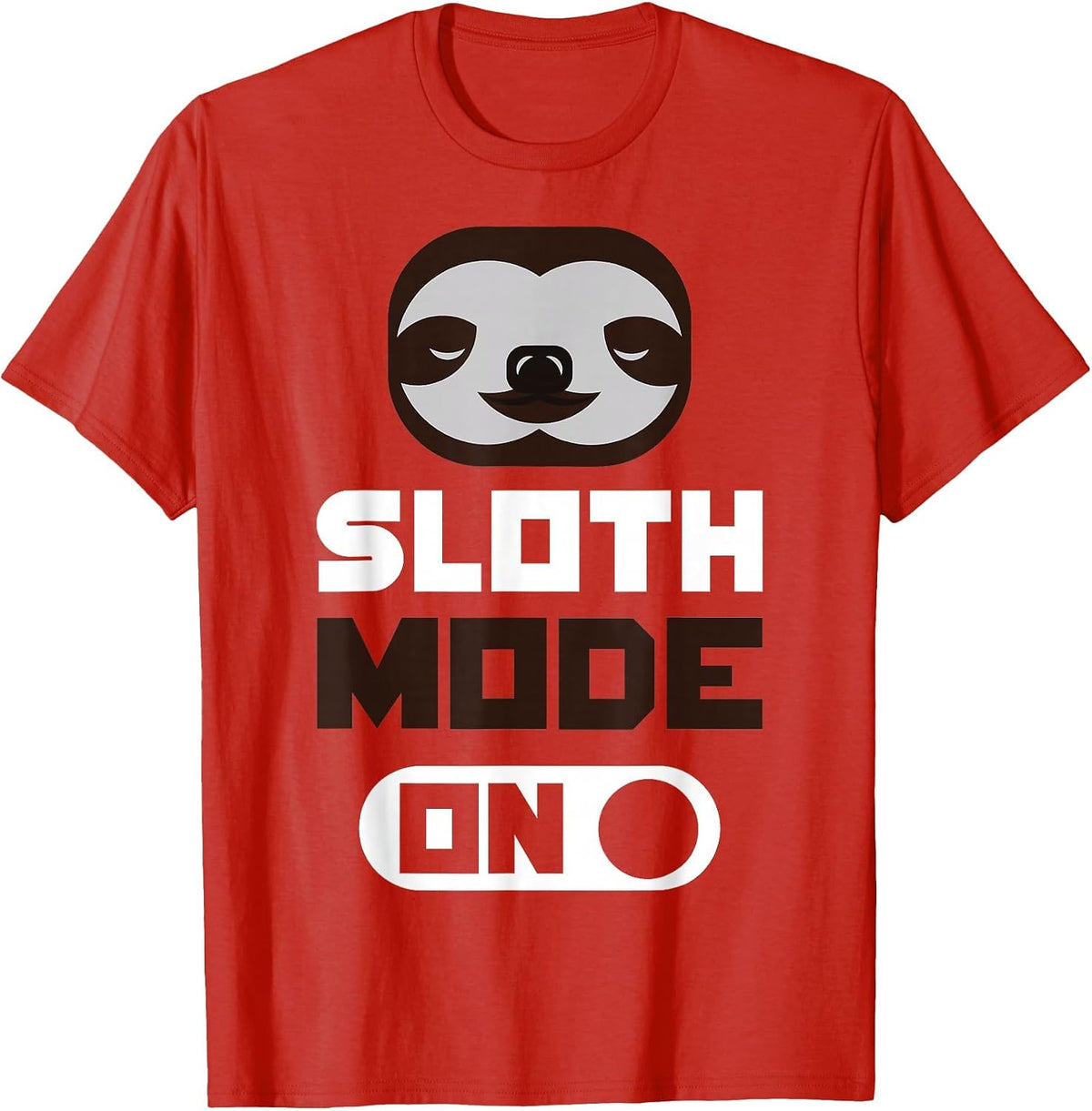 Slothe Mode On - Funny Sloth T-Shirt - Red
