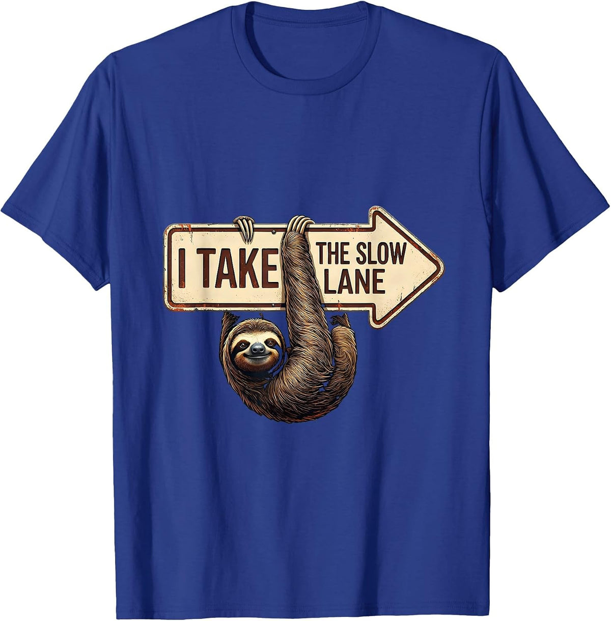 Men's I Take The Slow Lane Funny Sloth Lover Humor T-Shirt - Royal Blue