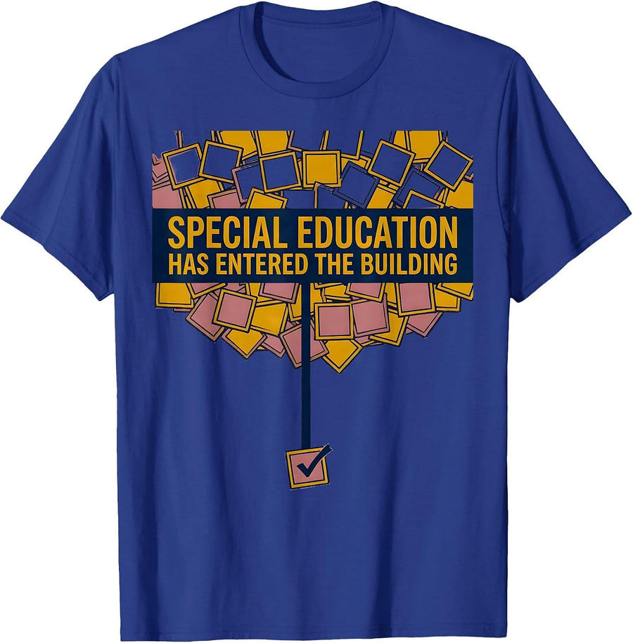 Special Education Has Entered The Building Dream Team T-Shirt - Royal Blue