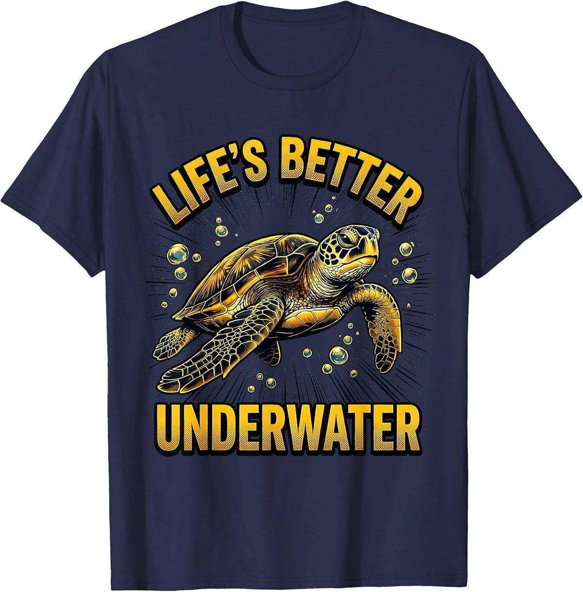 Life's Better Underwater Turtle Ocean Design T-Shirt - Navy Blue