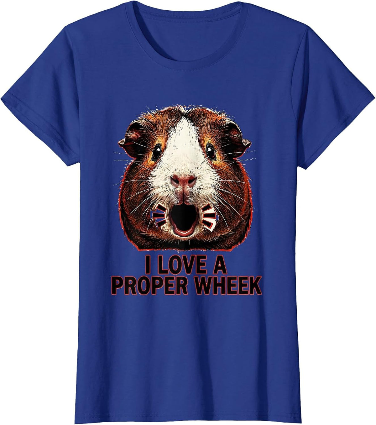 Women's I Love A Proper Wheek Funny Guinea Pig Pet Lover Humor T-Shirt - Royal Blue