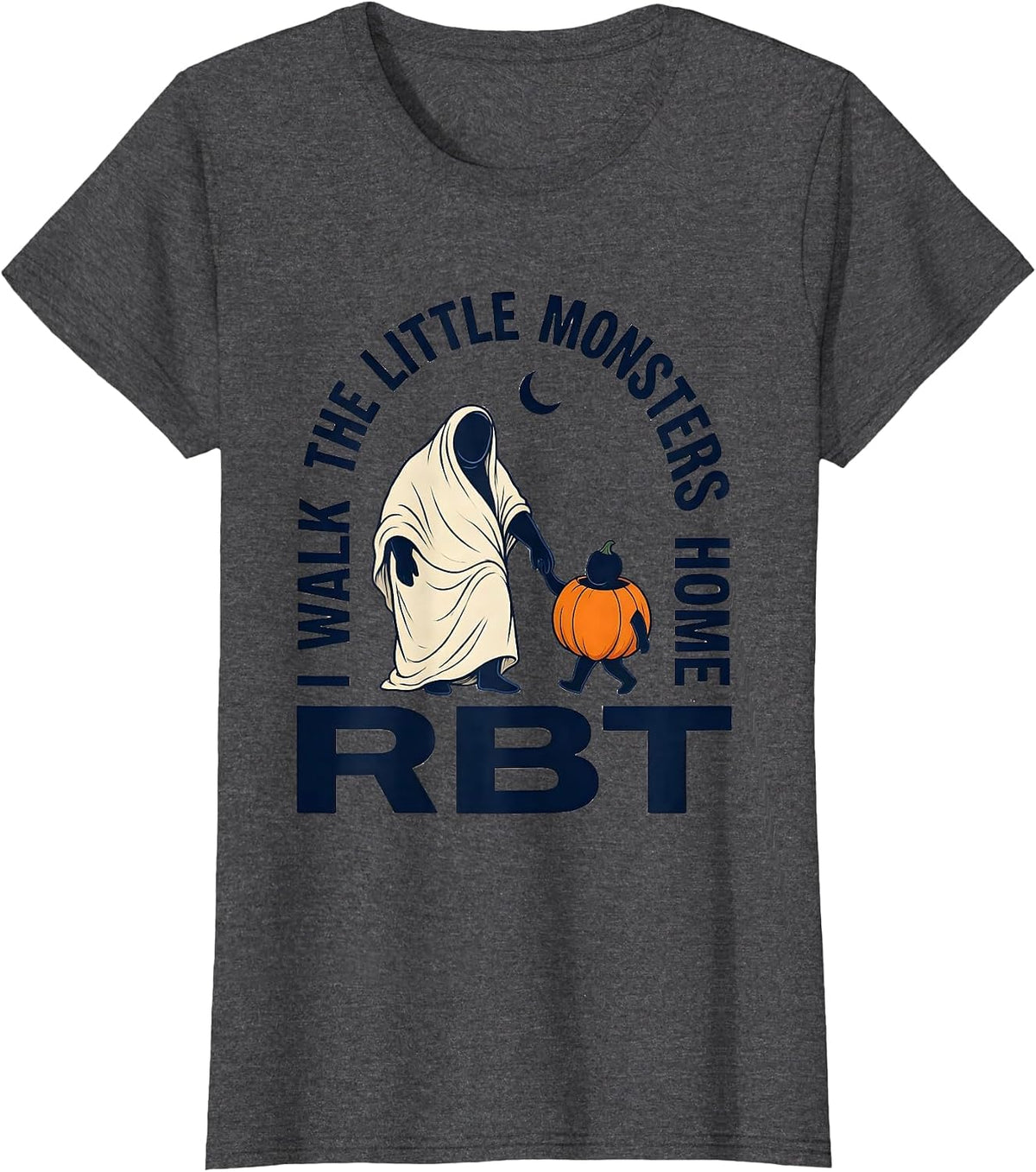 Women's I Walk The Little Monsters Home RBT Para Normal Activities T-Shirt - Dark Heather Grey
