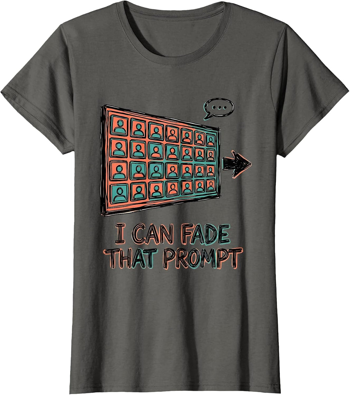 Women's I Can Fade That Prompt Special Education Teacher SPED Aide T-Shirt - Asphalt Grey