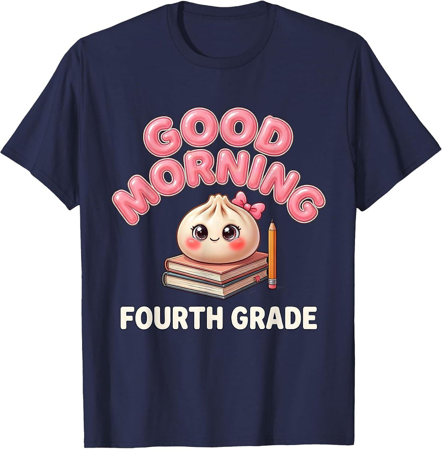 Good Morning Fourth Grade Cute Dumpling Back to School Girl T-Shirt - Navy Blue