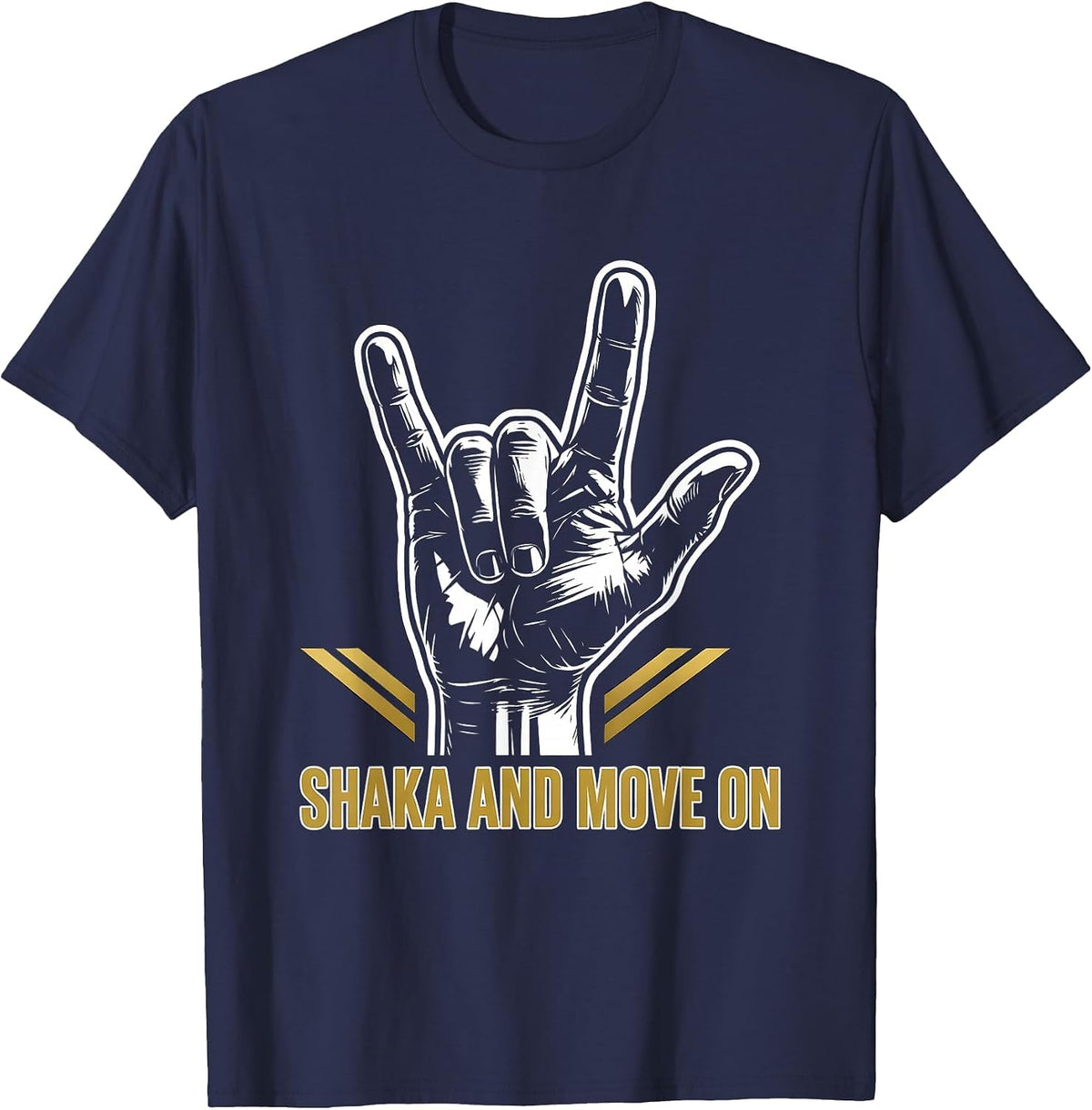 Shaka And Move On Laid-Back Vibes Design T-Shirt - Navy Blue