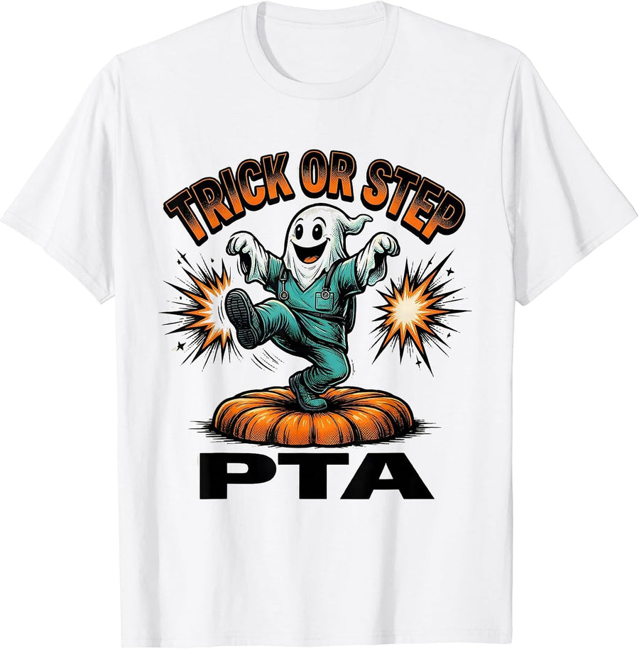Men's Trick Or Step PTA Comic Ghost Physical Therapy Halloween T-Shirt - White