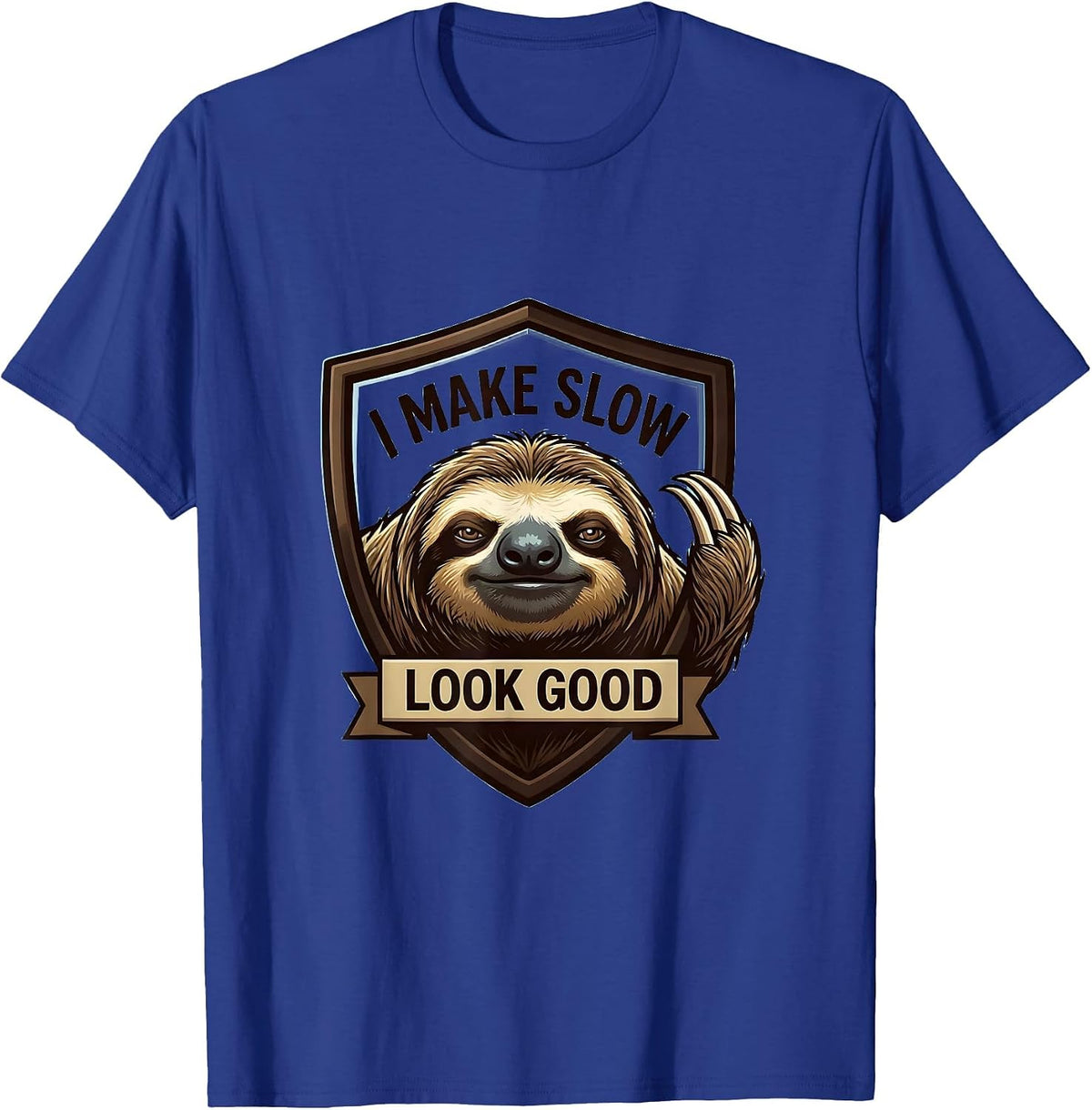 I Make Slow Look Good Funny Sloth Lover Mascot Logo T-Shirt - Royal Blue