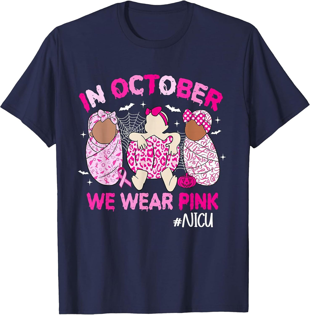 in October We Wear Pink NICU Nurse Breast Cancer Awareness T-Shirt - Navy Blue