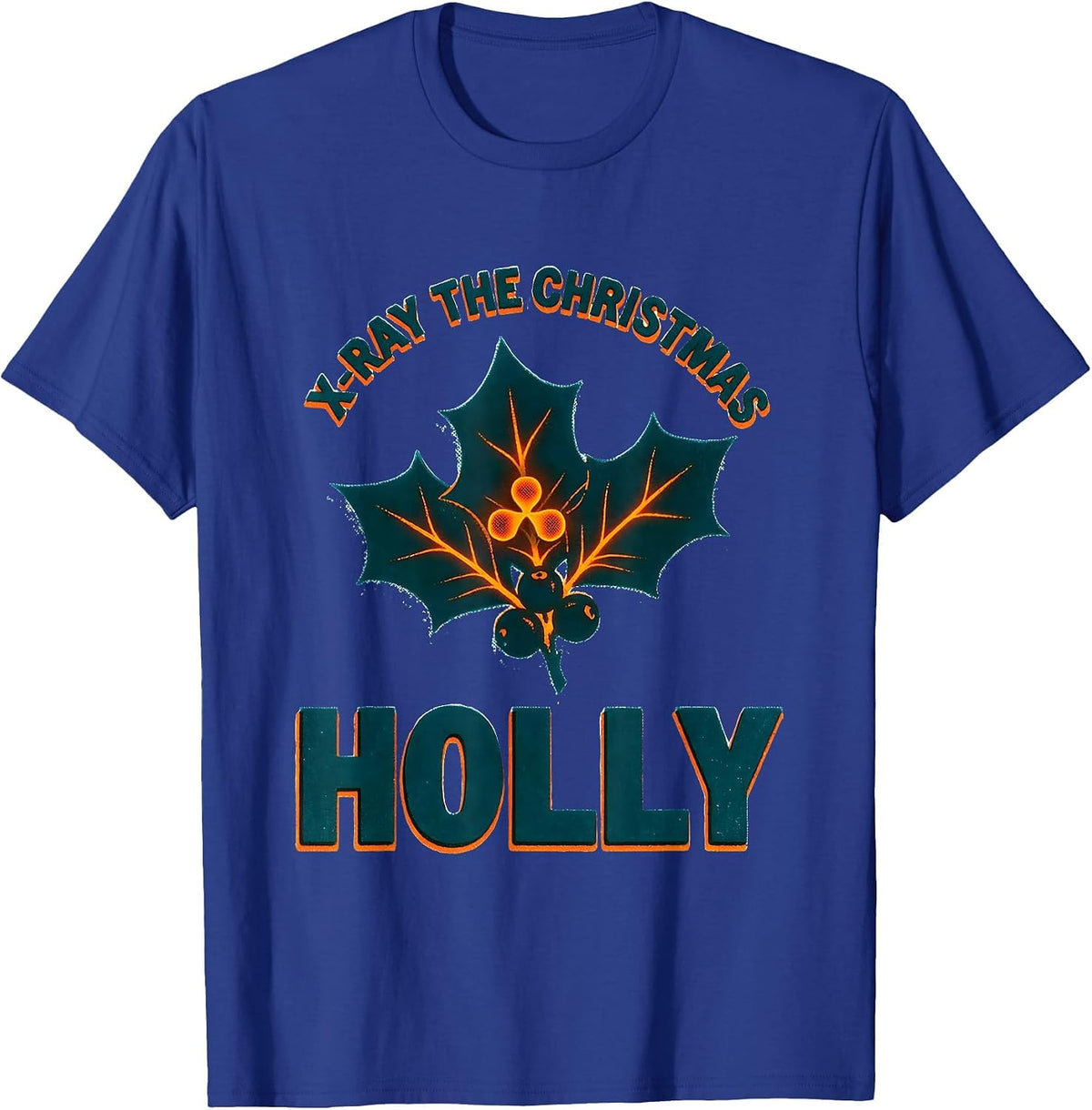 X-Ray The Christmas Holly Radiology Tech Humor Holiday T-Shirt - Royal Blue