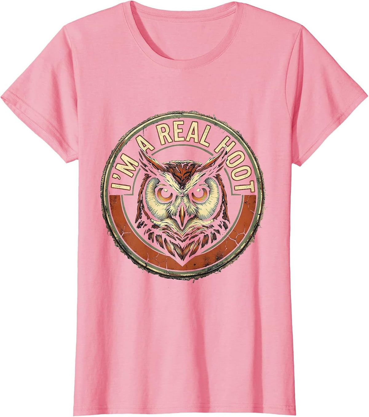 Women's I'm A Real Hoot Distressed Vintage Owl Bird Lover Humor T-Shirt - Pink