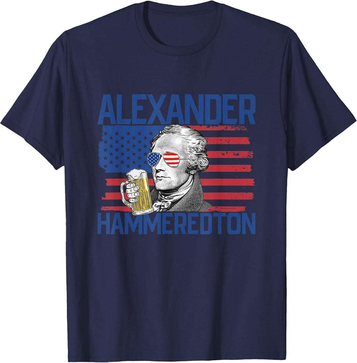 Alexander Hammeredton 4th of July Alexander Hamilton T-Shirt - Navy Blue