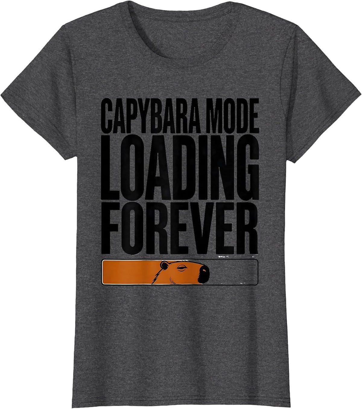 Women's Capybara Mode: Loading Forever Funny Animal Meme Gamer Humor T-Shirt - Dark Heather Grey