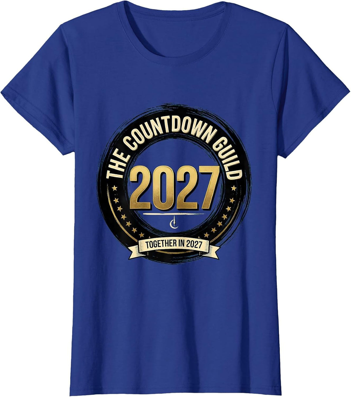 Women's The Countdown Guild Together In 2027 Family Matching New T-Shirt - Royal Blue