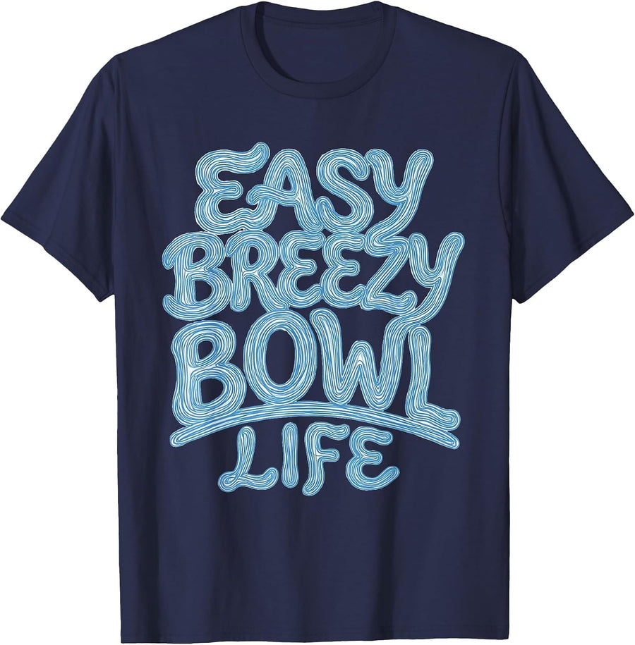Easy Breezy Bowl Life Bowling Design T-Shirt - Navy Blue
