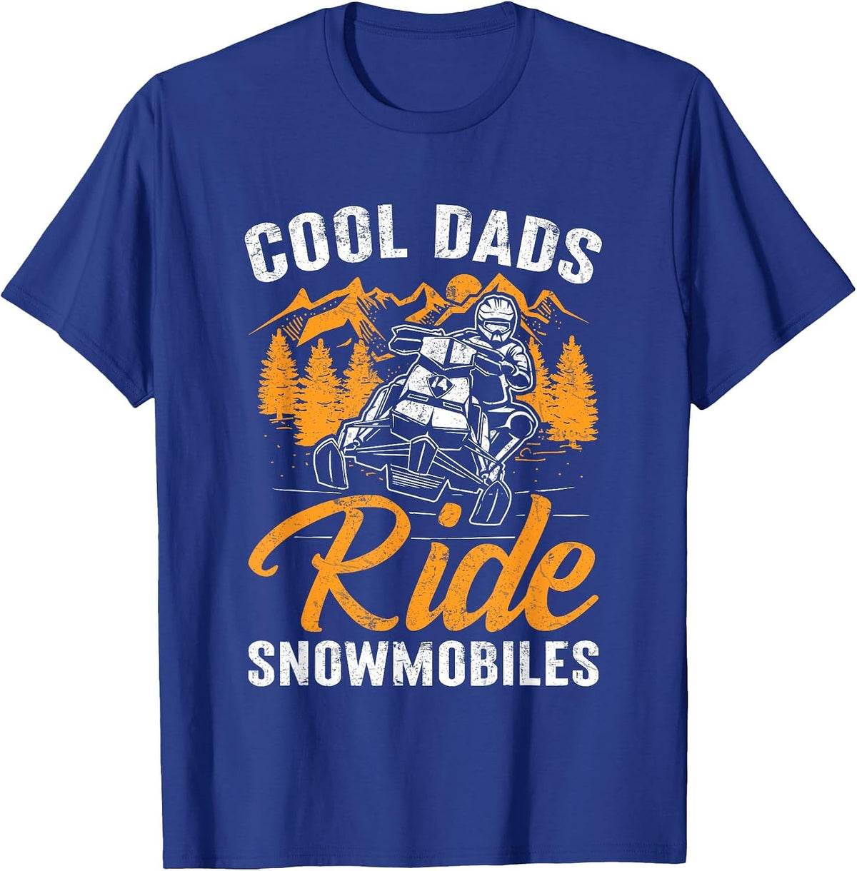 Cool Dads Ride Snowmobiles - Father Snowcross Motor Sled T-Shirt - Royal Blue