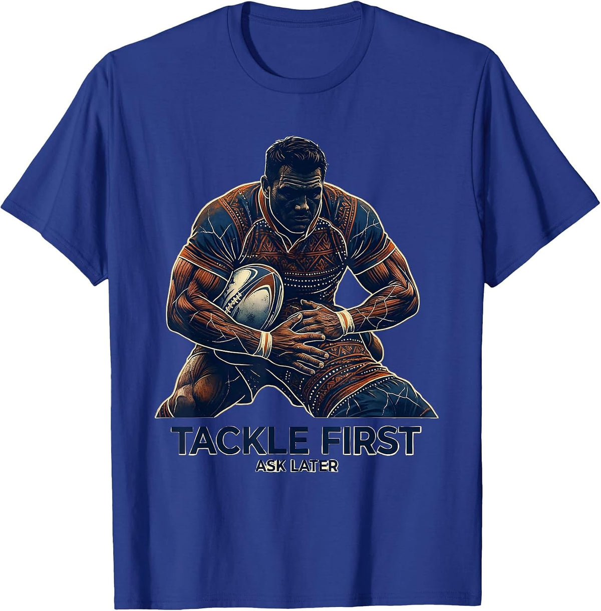 Tackle First Ask Later Rugby Graphic Design T-Shirt - Royal Blue