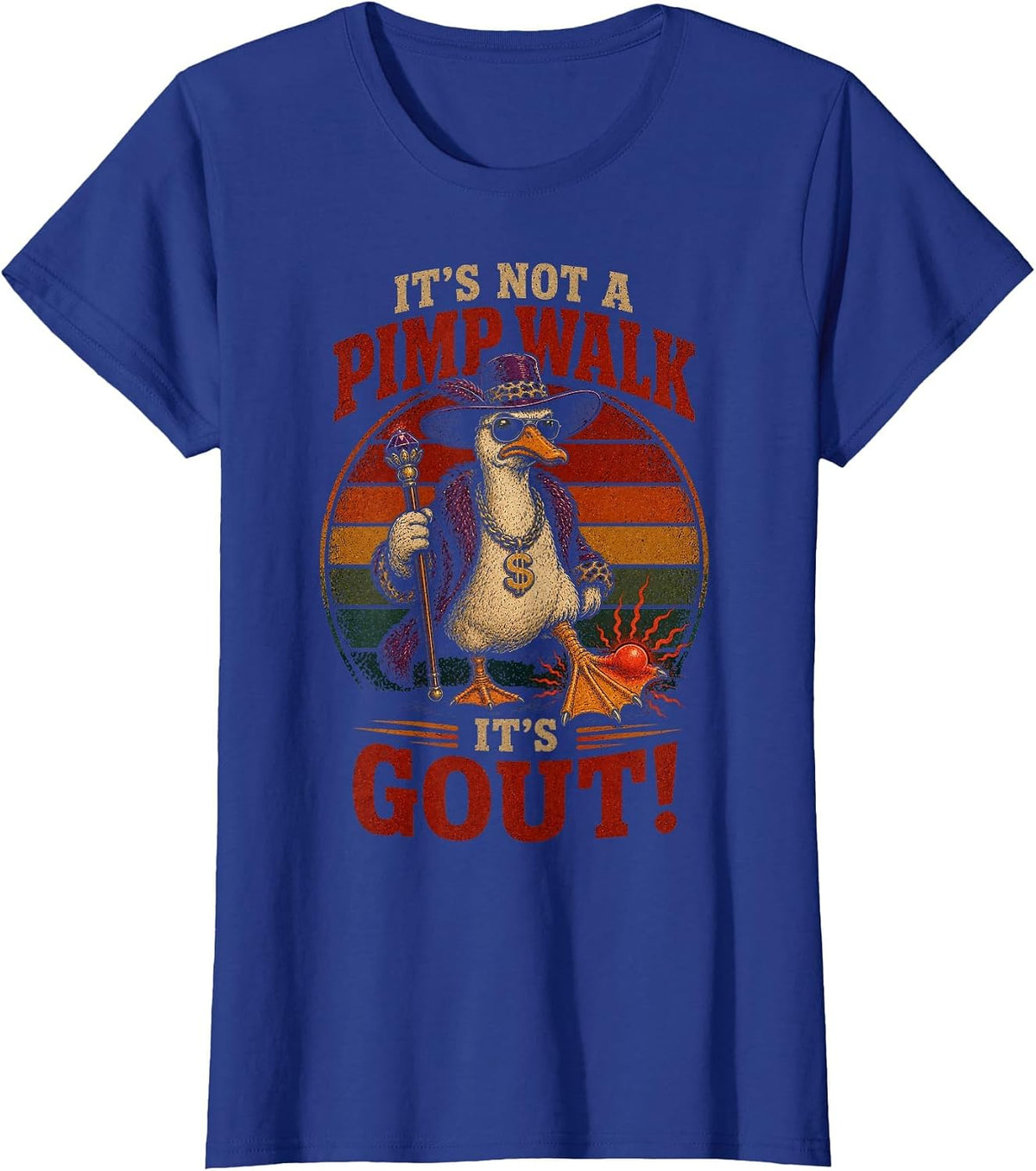 Its Not a Pimp Walk It's Gout Funny Goose Meme Old Man Gag T-Shirt - Royal Blue