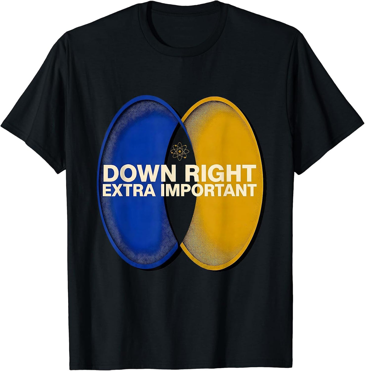 Men's Down Right Extra Important Midcentury Modern Down Syndrome T-Shirt - Black