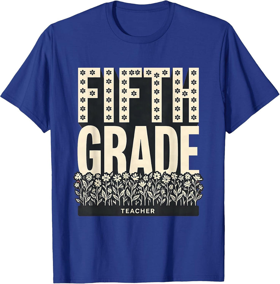 Fifth Grade Teacher Wildflower Back To School Teacher Gift T-Shirt - Royal Blue