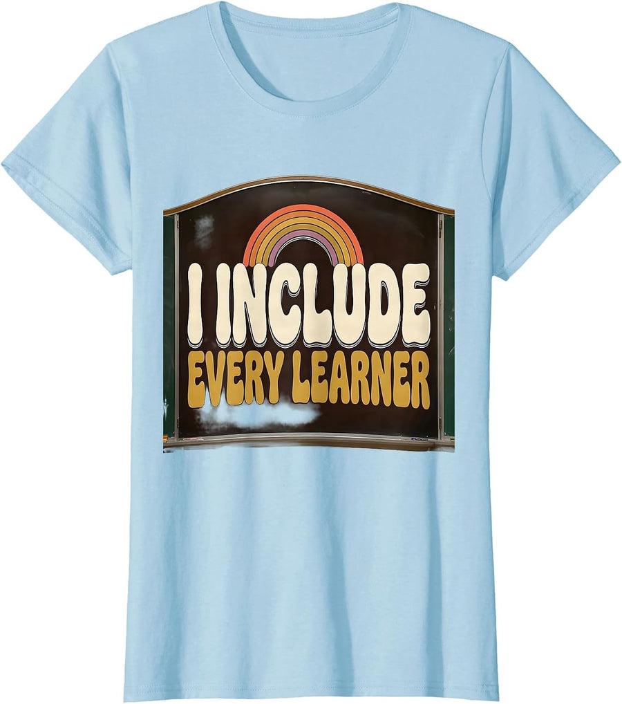 Women's I Include Every Learner Retro 70s Special Education Teacher T-Shirt - Baby Blue