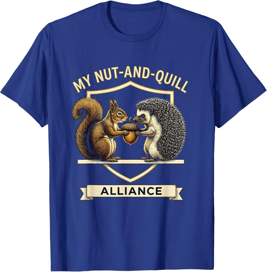 My Nut-And-Quill Alliance Funny Squirrel Hedgehog Animal T-Shirt - Royal Blue