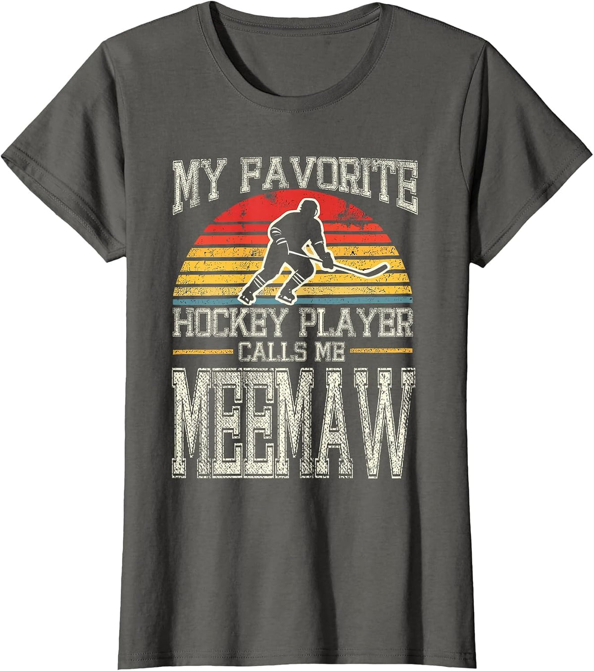 My Favorite Hockey Player Calls Me Meemaw Vintage T-Shirt - Asphalt Grey