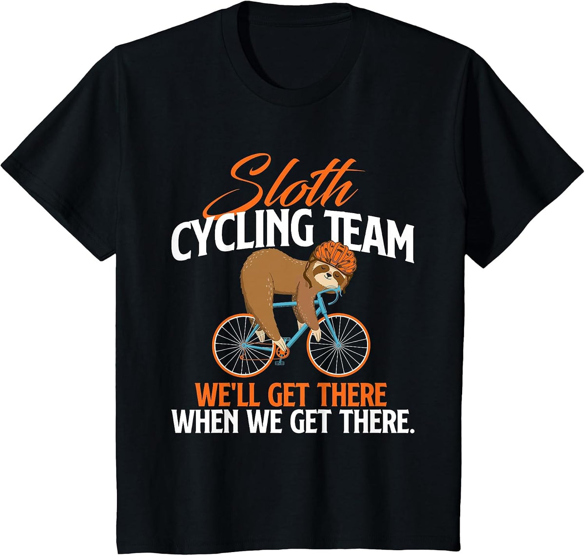 Sloth Cycling Team - Bicycle Cyclist Zookeeper Animal Lover T-Shirt - Black