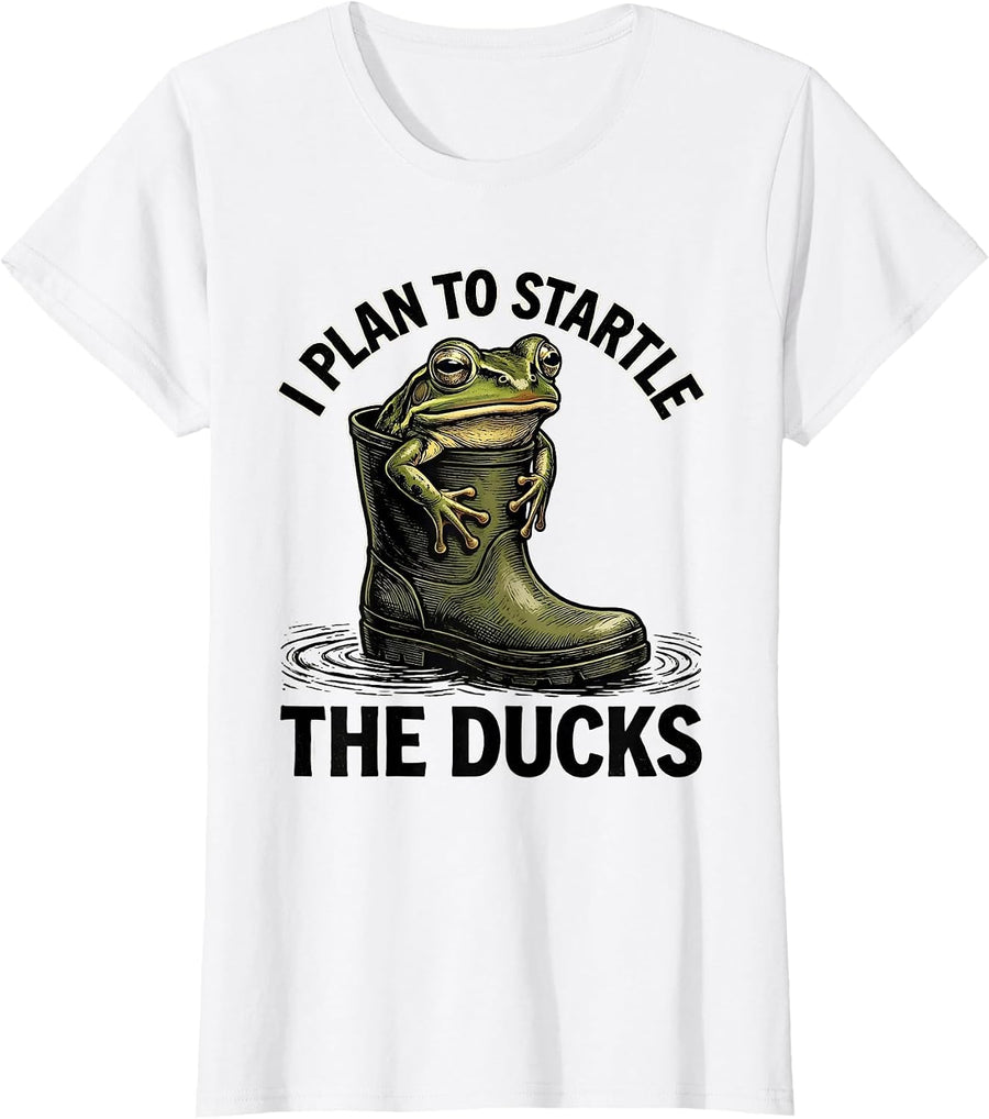 Women's I Plan To Startle The Ducks Funny Frog Meme Amphibian Lover T-Shirt - White