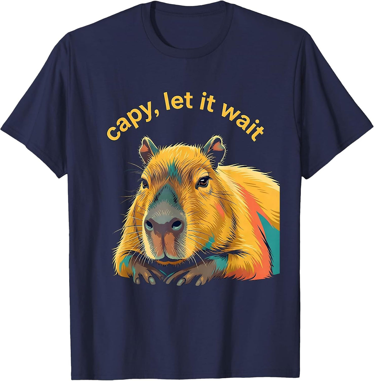 capy let it wait Funny Capybara Meme Animal Lover Humor T-Shirt - Navy Blue