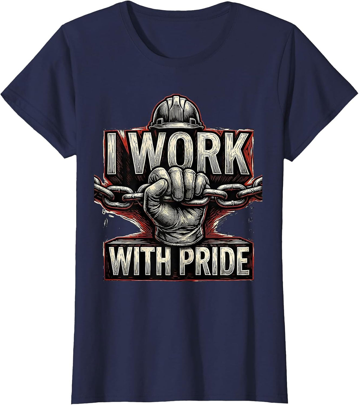 Women's I Work With Pride Union Worker Labor Day Skilled Trade T-Shirt - Navy Blue