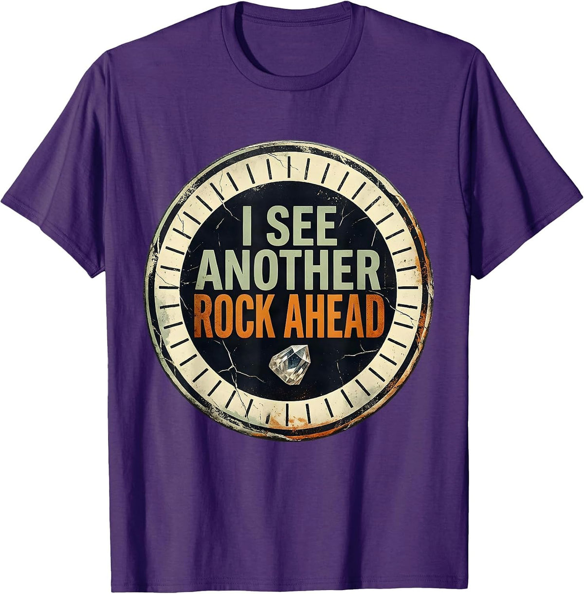 Men's I See Another Rock Ahead Distressed Rock Collector Geology T-Shirt - Purple