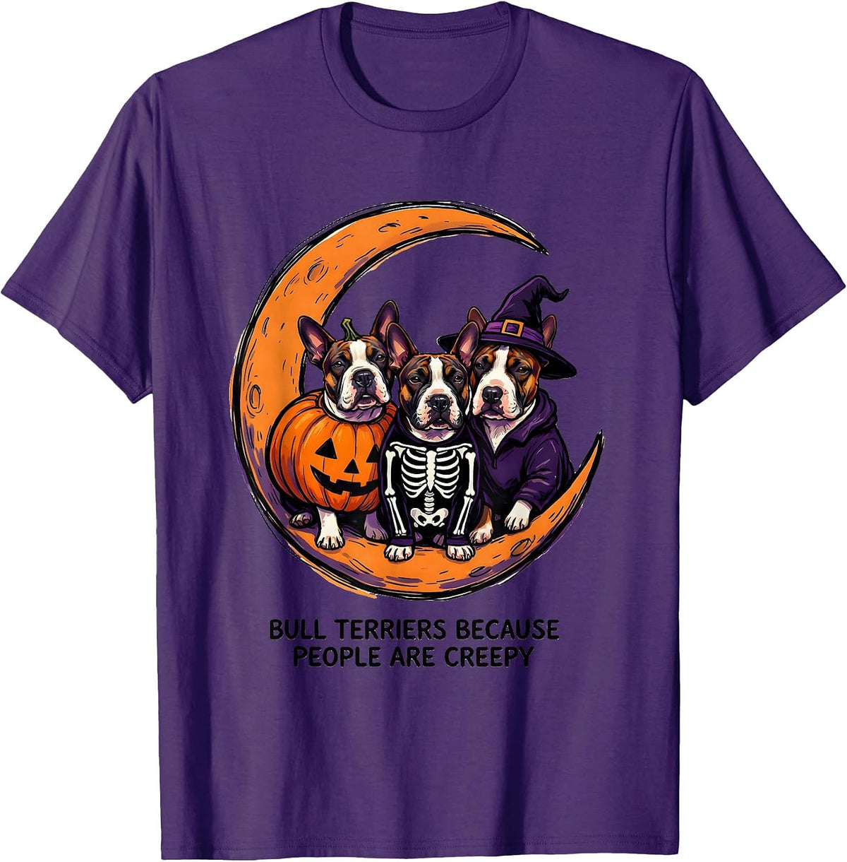 Bull Terriers Because People Are Creepy Halloween T-Shirt - Purple